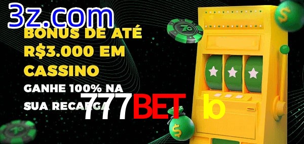 777Bet Io melhor bônus de depósito